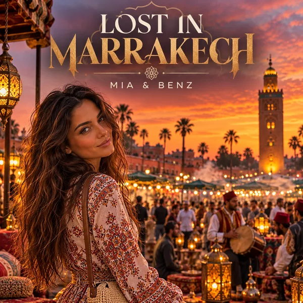 עטיפת השיר Lost in Marrakech של Mia & BenZ